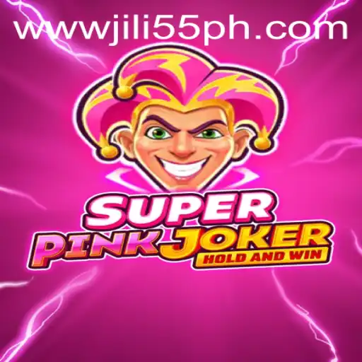 Exploring SuperPinkJoker: The Game-Changing Adventure With JiLi55